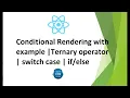 Conditional Rendering with Example ReactJS for Beginners in Hindi 2021