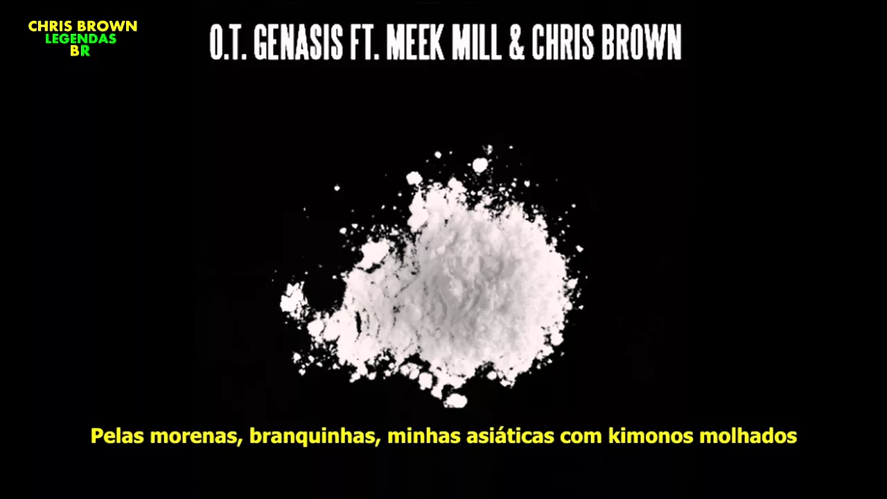 O.T. Genasis ft. Chris Brown & Meek Mill - CoCo (Legendado - Tradução)