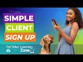 How to Set up Client Registration in Pet Sitter Plus Pet Sitting Software Tutorial