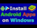How to install Android Apps on Windows with Bluestacks Easy step by step guide