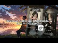 Download Lagu DJ SAD! CAMPURAN VIRAL TIKTOK OLD KANE SLOW REVERB - HarrisNugraha remix