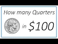 How Many Quarters Are in 100