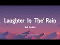 Neil Sedaka - Laughter In The Rain (Lyrics)