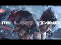 Download Lagu My Last Stand (Music Video) - Tekken 8: Jin vs Kazuya Full Ending Song Extended