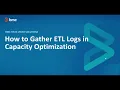 BMC Truesight Capacity Optimization TSCO How to Collect ETL Logs in Debug Mode
