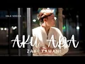 Download Lagu Aku Ada  (Zaki Yamani's Version)