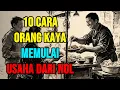 Lagu 10 CARA ORANG KAYA MEMULAI USAHA DARI NOL‼️