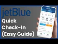 JetBlue - How to Check In