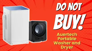Auertech Portable Washer and Dryer 7 Reasons NOT to Buy