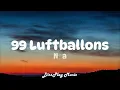 Nena - 99 Luftballons English German (lyrics)