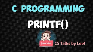 C Programming Tutorial - 1 Printf
