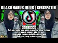 Download Lagu DJ TAK ADA SATUPUN YANG MUNGKIN BISA TERIMA KAUM SEPERTI AKU DJ AKU HARUS JUJUR VIRAL TIK TOK
