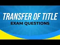 Real Estate Exam Prep Transfer of Title Practice Questions You Need to Know