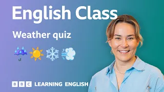 Learn from the experts at BBC Weather ☔☀️ in this English class with Georgie