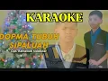 Lagu KARAOKE LAGU NATAL SIMALUNGUN - DOPMA TUBUH SIPALUAH - SANDY DAMANIK 
