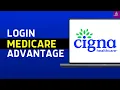 How to Sign in to Cigna Medicare Advantage CIGNA Login 2024
