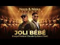 Naza (ft. Niska) - Joli Bébé (Gospel / Chorale Version)
