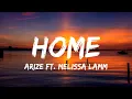 Download Lagu Arize - Home ft Melissa Lamm (Lyrics)
