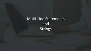 2 Python Tutorials for Beginners Multi Line Statements and Strings