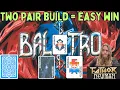 Two Pair Build Makes for Some Easy Early Wins Balatro