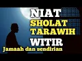 Download Lagu Bacaan Niat Sholat Tarawih dan Witir