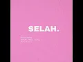 Forrest Frank - SELAH (slowed + reverb)