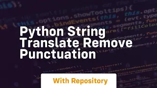 python string translate remove punctuation