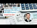 What s the difference between the W8 and W8-BEN forms Expat tax tips