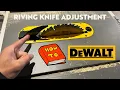 Riving Knife Adjustment DEWALT TABLE SAW