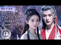 Lagu MUTLISUB【The Eternal Fragrance from Afar】▶EP 12  💋 Xian Zhan Zhao Liying  Wang Heli    ❤️Fandom
