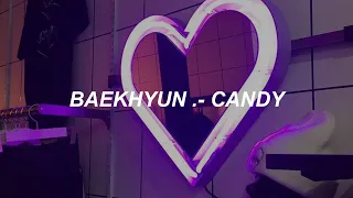 BAEKHYUN 백현 Candy Easy Lyrics  BAEKHYUN 백현 Candy Easy Lyrics