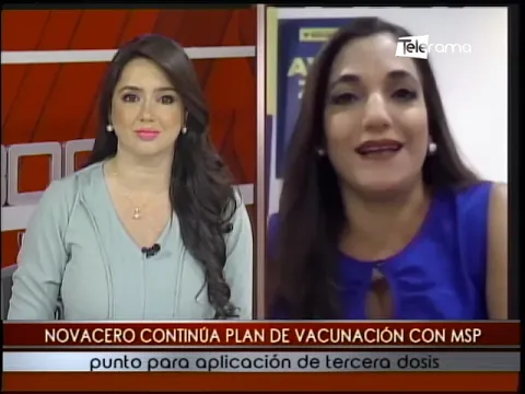 Novacero continúa plan de vacunación con MSP punto para aplicación de tercera dosis