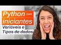 Aprenda agora as variaveis e tipos de dados em Python