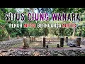 Download Lagu SITUS CIUNG WANARA KARANG KAMULYAN || WISATA BUDAYA DI KABUPATEN CIAMIS