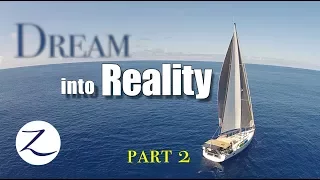 Sailing with Kids – Dream into Reality Part 2  [Ep 45.2]