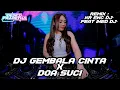 Download Lagu DJ GEMBALA CINTA X DOA SUCI_DB - REMIX : KR ENC DJ™ FT INED DJ™ |  VIRAL TIKTOK 2025