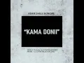 Lagu Adam Shule Kongwe- Kama Donii (Lyric Video)