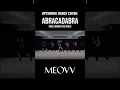 Download Lagu Next up: #abracadabra 🔥 #meovv #kpop #dancecover