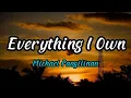 Lagu Everything I Own - Michael Pangilinan Cover (VideoLyrics)