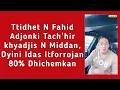 Adjonki n Ozghanghan itagad tachir iyadjis middan, dafant ghi ichemkan.