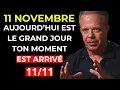 AUJOURD'HUI MÊME, LE 11 NOVEMBRE, PRÉPAREZ-VOUS À LA PLUS GRANDE TRANSFORMATION DE L’ANNÉE