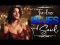 Blues \u0026 Soul Love Smooth | Etta James Style Classics for Timeless Memories