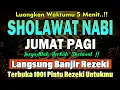 Lagu SHOLAWAT JIBRIL PENARIK REZEKI PALING DAHSYAT, Sholawat Nabi Muhammad SAW, SALAWAT PALING MERDU