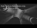 Download Lagu Dub Techno Selections 079 - Below Bangkok b2b Jerdie - Deep, Dark, Ambient 