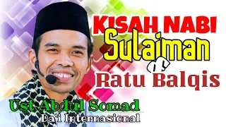 ceramah terbaru ustadz abdul somad kisah nabi sulaiman u0026 ratu balqis lucu 