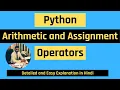 Arithmetic and Assignment Operators in Python in Hindi Python Tutorial in Hindi Excellence Tech