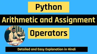 Arithmetic and Assignment Operators in Python in Hindi Python Tutorial in Hindi Excellence Tech