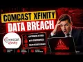 Comcast Xfinity Data Breach What We Know So Far