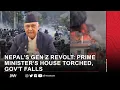Download Lagu NEPAL’S GEN Z REVOLT: PRIME MINISTER’S HOUSE TORCHED, GOV'T FALLS