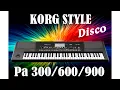 Download Lagu Korg PA 300/600/900. Стилі Disco.